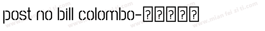 post no bill colombo字体转换